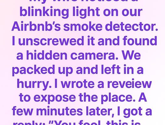 I Found a Camera in Our Airbnb — Then the Host’s Reply Chilled Me