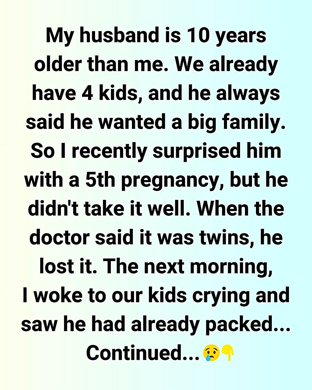 We Found Out I’m Pregnant With Twins, and Now My Husband Wants to Reset His Life