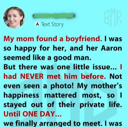 My Mom Found a Boyfriend… He Was My Ex